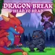 Dragon Break Classic Head to Head – Avatar Full Game Bundle