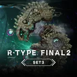 R-Type Final 2 - オマージュステージ Set 3