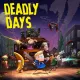 Deadly Days Demo