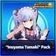 "Inuyama Tamaki" Bonus Pack
