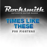 Rocksmith 2014 - Foo Fighters - Times Like These
