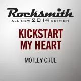 Kickstart My Heart - Mötley Crüe