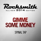 Gimme Some Money - Spinal Tap