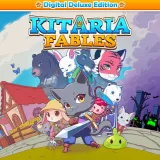 Kitaria Fables: Digital Deluxe Edition Kitaria Fables: Digital Deluxe Edition