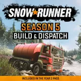 SnowRunner - Season 5: Build and Dispatch