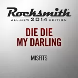 Rocksmith 2014 - Misfits - Die, Die My Darling