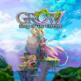 Grow: Song of the Evertree Grow: Song of the Evertree