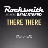 Rocksmith 2014 - Radiohead - There There