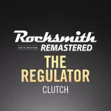 Rocksmith 2014 - Clutch - The Regulator