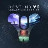 Destiny 2: Legacy Collection