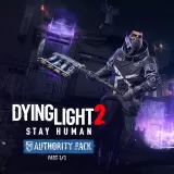 Dying Light 2 Stay Human: Authority Pack—Part 1/3