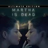 Martha Is Dead Ultimate Edition PS4 and PS5