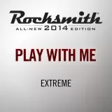 Rocksmith 2014 - Extreme - Play With Me