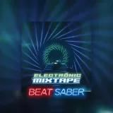 Beat Saber: Electronic Mixtape