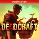 Deadcraft Deluxe Edition