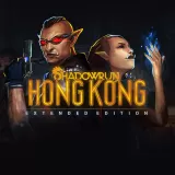 Shadowrun: Hong Kong - Extended Edition Shadowrun: Hong Kong - Extended Edition