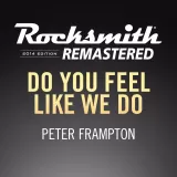 Rocksmith 2014 – Do You Feel Like We Do - Peter Frampton