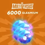 MultiVersus - 6,000 Gleamium