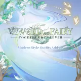 Sword and Fairy: Together Forever Modern Style Outfits Add-on
