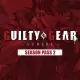 Guilty Gear -Strive- : Season Pass 2