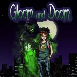 Gloom AND Doom