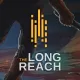 The Long Reach