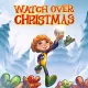 Watch Over Christmas
