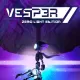 Vesper: Zero Light Edition